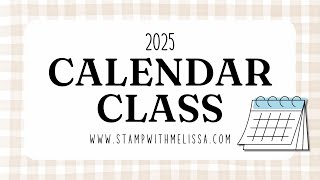 2025 Calendar Class Registration is LIVE [upl. by Essirehc]