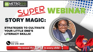 Strategies to Help Cultivate Your Childs Literacy a Webinar by MetroEHS Pediatric Therapy [upl. by Nwahsad]