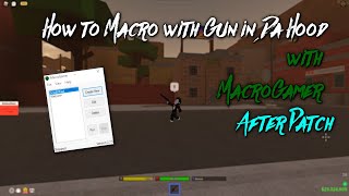 How to Macro with Gun in Da Hood After Patch  MacroGamer Tutorial [upl. by Radley]