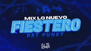 MIX LO NUEVO  😈 FIESTERO RKT PUNKY 😈  DJ SET  DJ TK REMIX [upl. by Tymothy149]