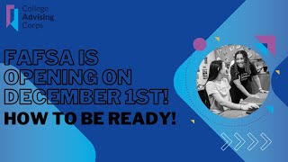 FAFSA is Opening on December 1st How to be Ready [upl. by Safier]