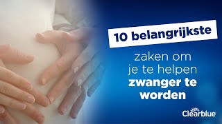 10 belangrijkste zaken om je te helpen zwanger te worden [upl. by Ynnol847]