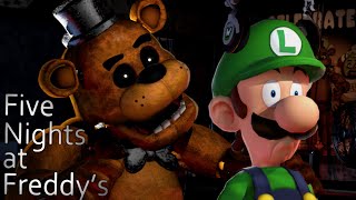 Luigi Plays FIVE NIGHTS AT FREDDYS [upl. by Will]