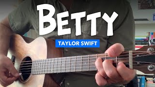 How to play BETTY by Taylor Swift guitar lesson w tab [upl. by Cris891]