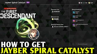 How to Get Jayber Spiral Catalyst THE FIRST DESCENDENT Jayber Spiral Catalyst  The First Descendent [upl. by Abixah242]