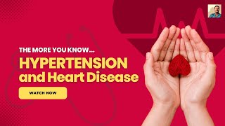 Hypertension and Heart Disease What you need to know [upl. by Leavitt754]