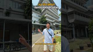 Kantin sekolah sultan Katanya bs ALL U CAN EAT Full video ada di Instagram ya [upl. by Ardnaxela873]