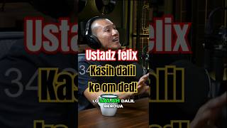 Nih orang yang salah dalil om ‼️ ustadzfelixsiauw dedycorbuzier closethedoorpodcast [upl. by Agna900]