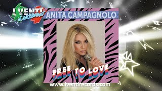 Anita Campagnolo  Free To Love I Venti Remix ITALO DISCO [upl. by Metcalf]