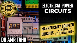 Magnetically Coupled Circuits Energy amp T Equivalent [upl. by Barby]