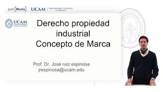 Derecho Mercantil I  Derecho Propiedad Industrial Concepto de Marca  José Ruiz Espinosa [upl. by Isolda405]