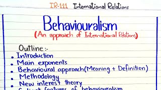 Behaviouralism  An approach of International Relations IR111 2ndsemester PU [upl. by Arluene]