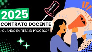 🟢📘CONTRATO DOCENTE 2025 ¿CUANDO [upl. by Einnor]