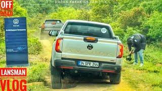 VW LANSMANINA CADDY İLE GİTTİK  DOĞAN KABAK İLE TANIŞTIK  OFF ROAD YAPTIK YENİ AMAROK VLOG [upl. by Adev842]