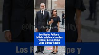 Los Reyes Felipe y Letizia asisten al funeral de Juan GómezAcebo felipeyletizia letizia felipevi [upl. by Niwrehs]