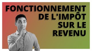 Fonctionnement et calcul de lIRPP 2022  TOUT savoir sur limpôt sur le revenu 2022  Ep2 🎓 [upl. by Nirra]