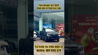 Ford Ranger XLS 2024 đen giảm giá cực hot 0898383678 [upl. by Neersin]