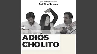 Adiós Cholito Marinera Cantada [upl. by Neehahs]