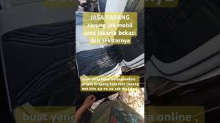 jasa pasang sarung jok mobil area jakarta dan sekitarnya shorts [upl. by Blackman]