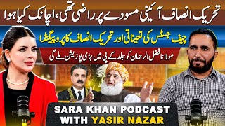 Why Did PTI Change Its Mind on the Constitutional Draft  Sara Khan Podcast with Yasir Nazar [upl. by Belloir]