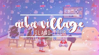 ACNH Island Tour  Aika Village 🥀 [upl. by Dillie]