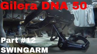 Gilera DNA 50  Part 12 SWINGARM [upl. by Siulegroj]