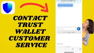 How To Contact Trust Wallet Customer Support  trust wallet service [upl. by Chien]