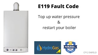 E119 fault Code Main Combi Top Up Pressure on your boiler [upl. by Adnorahc]