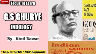 GS Ghurye  Pioneer of Indian sociology and a Indologist [upl. by Hibbitts]