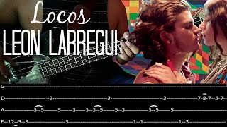 Locos León Larregui Cover bass  tabs [upl. by Atlante]