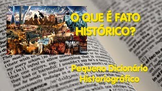 O que é Fato Histórico [upl. by Eerehc]