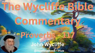 quotThe Wycliffe Bible Commentaryquot Proverbs  Volume 17  John Wycliffe [upl. by Maunsell]