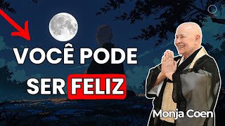 VOCÊ PODE SER FELIZ MONJA COEN [upl. by Vinita]