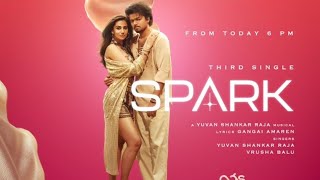 Goat 3rd single  Spark song  Thalapathy Vijay  Spark lyrical video review  Yuvan [upl. by Mohkos]