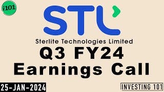 Sterlite Technologies Q3 FY24 Earnings Call  Sterlite Technologies Limited 2024 FY24 Q3 Results [upl. by Eilitan]