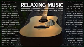 Acoustic Relaxing Music  Best Relaxing Songs 80s 90s  Stress Relief Calm Songs amp Sleep [upl. by Ahsilahs]