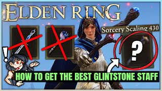 The TRUE Best Glintstone Staff in Game  Do MASSIVE Damage  Sorcery Scaling Explained  Elden Ring [upl. by Nnanaej]