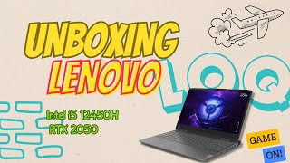 UNBOXING LENOVO LOQ i512450H GeForce RTX™ 2050 [upl. by Adrianna]