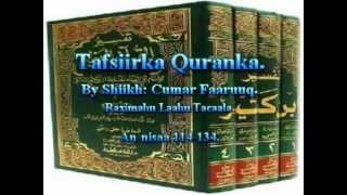 Tafsiirka Quranka by Sheikh Cumar Faaruuq Aninisaa 114134 [upl. by Yonah]