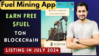 Fuel Mining App  Ton Blockchain Project  Listing in July 2024  Fuel Jetton Bot New Mining App [upl. by Leigha519]