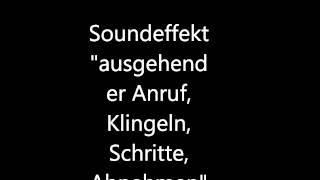 Soundeffekt ausgehnder Anruf Schrite Klingeln Abnehmen [upl. by Attekal117]