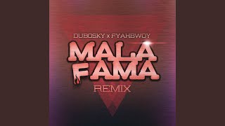 Mala Fama Remix [upl. by Eiramassenav]