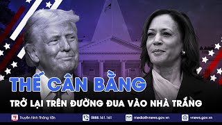 Đảng Dân chủ thay ngựa giữa dòng kéo lại thế cân bằng đường đua vào Nhà Trắng  Thế giới 360 độ [upl. by Enirod323]