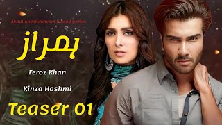 Hamraaz  Episode Release  Feroz Khan Kinza Hashmi  Teaser 01 [upl. by Anaehr]