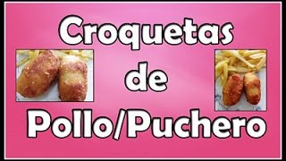 Croquetas de Pollo  Receta Casera [upl. by Notsgnal]