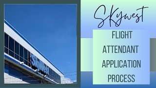 SKYWEST  Flight Attendant Timeline Application to Training [upl. by Edahc]