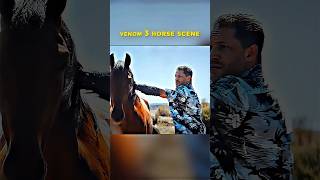 Venom 3 Horse Scene 😍🤩  shorts venom3 ytshorts ytviral [upl. by Trawets]