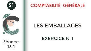 Les Emballages Exercice corrigé N°1 Comptabilitégénérale1 [upl. by Parker]