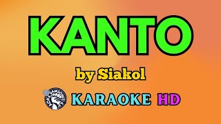 Kanto KARAOKE by Siakol 4K HD samsonites [upl. by Nahtnanhoj]