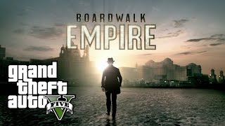 Boardwalk Empire  GTA 5 Reenactment  Boardwalk Empire Intro [upl. by Aihselef258]